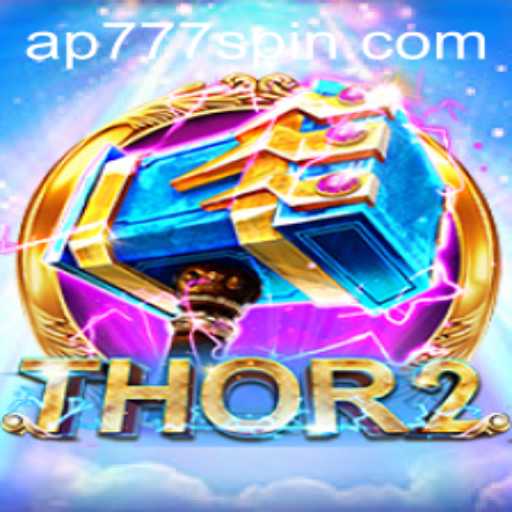 Exploring the Exciting Realm of Thor2: The Game Phenomenon with AP777